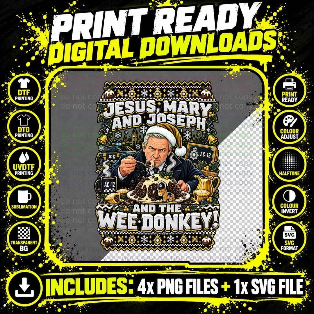 Ted Hastings Christmas Line of Duty Wee Donkey Pudding Png SVG Digital Bundle