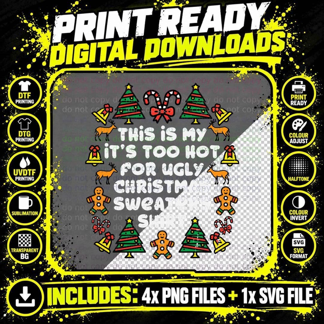 Too Hot Ugly Christmas Sweaters Funny Xmas Men Women Png SVG Digital Bundle
