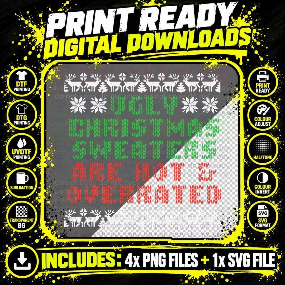 Ugly Christmas Sweaters Are Hot Overrated Funny Men Png SVG Digital Bundle