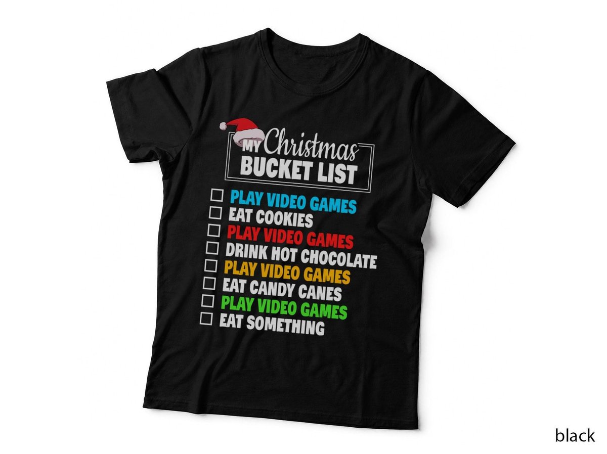 Xmas Bucket List Video Games Funny Gamer Boys Christmas T-Shirt