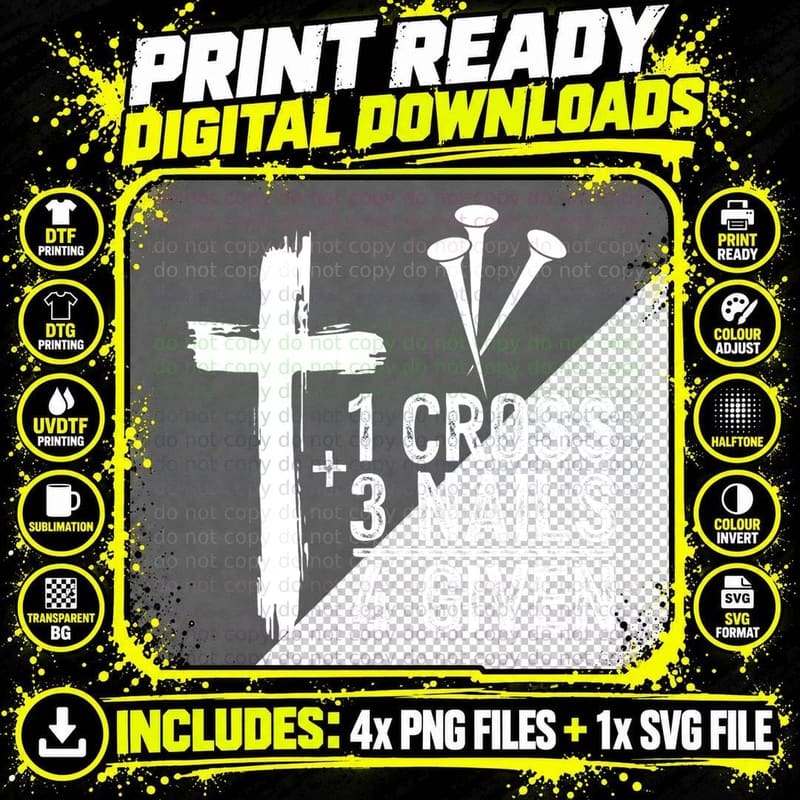 1 Cross 3 Nails Forgiven Jesus Christian Easter Gift Png SVG Digital Bundle