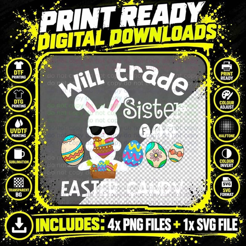 Bunny Eat Chocolate Eggs Will Trade Sister for Easter Png SVG Digital Bundle