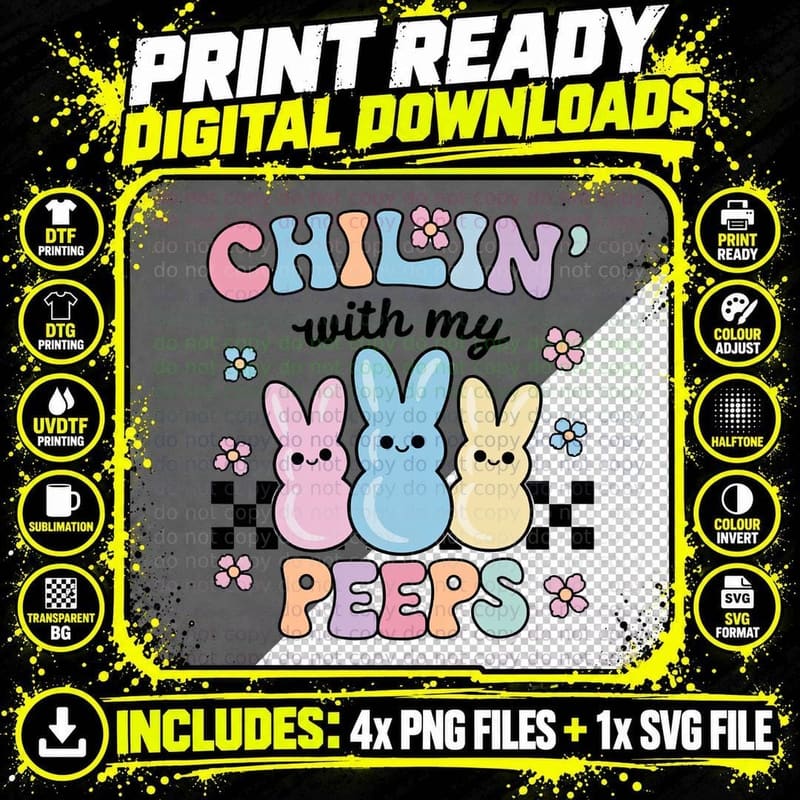 Chilin' with My Peeps Easter T-Shirt Png SVG Digital Bundle