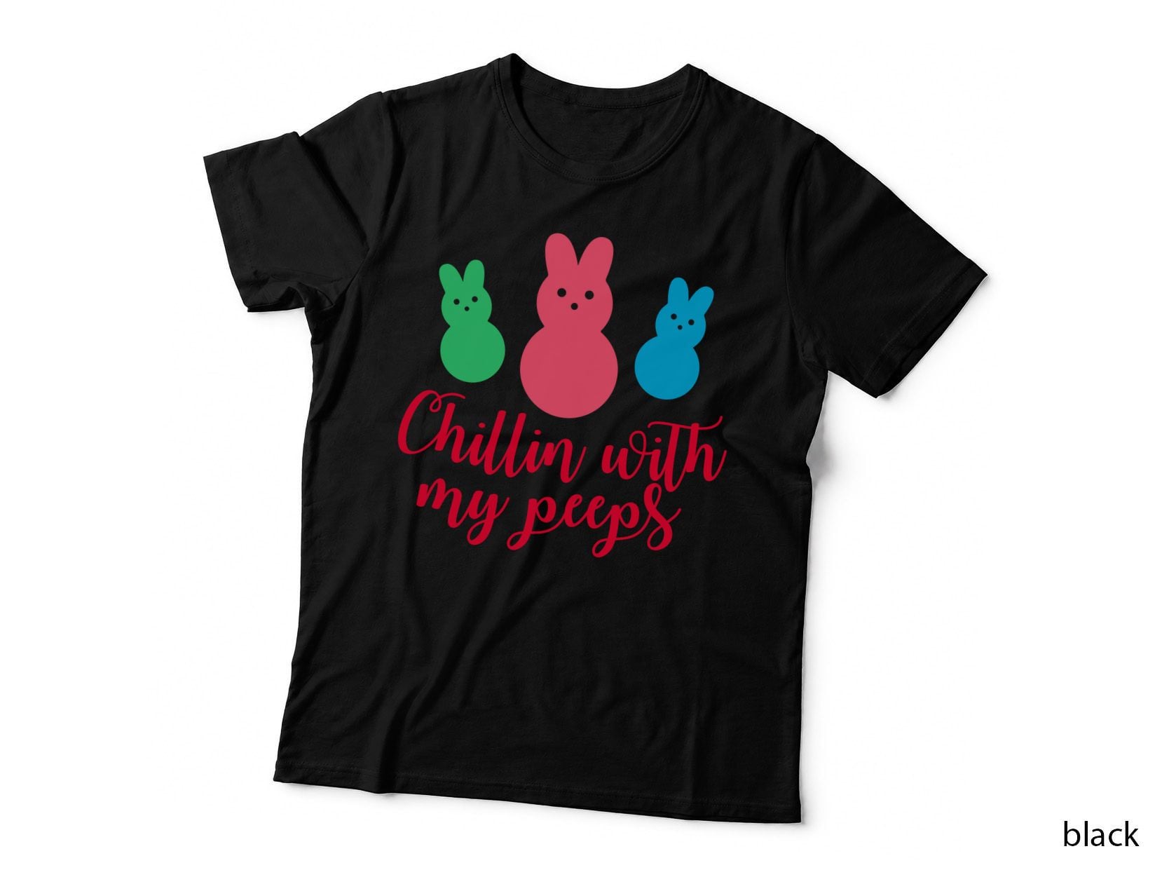 Chillin with My Peeps T-Shirt
