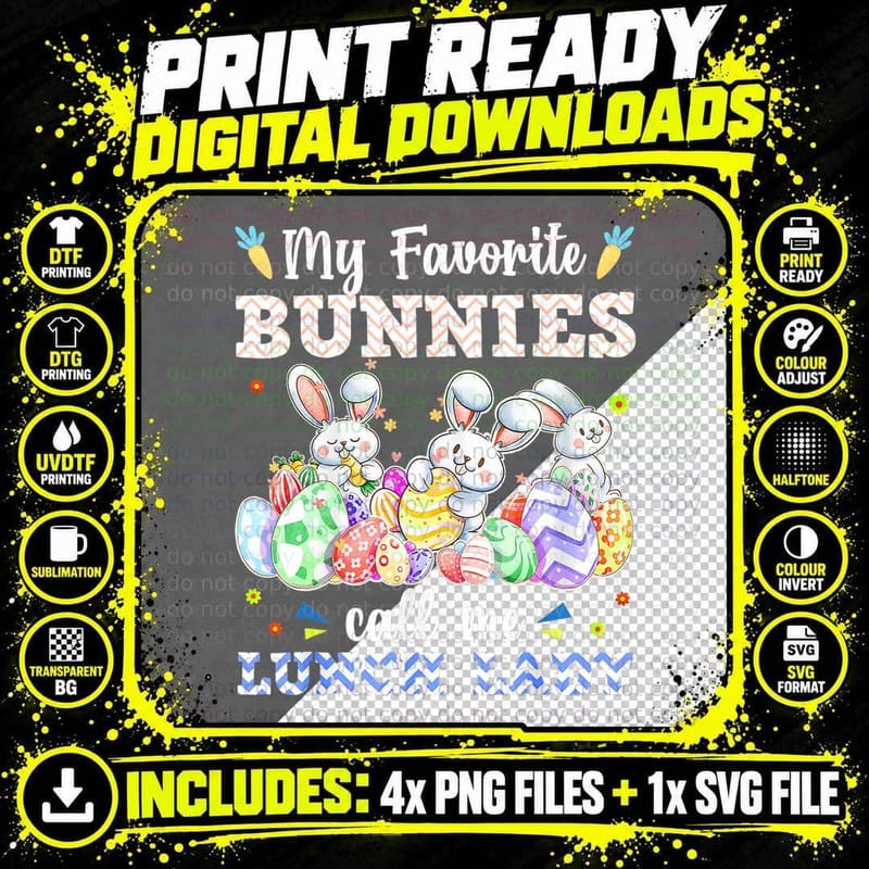 Cute Easter Day My Favorite Bunnies Call Me Lunch Lady Png SVG Digital Bundle