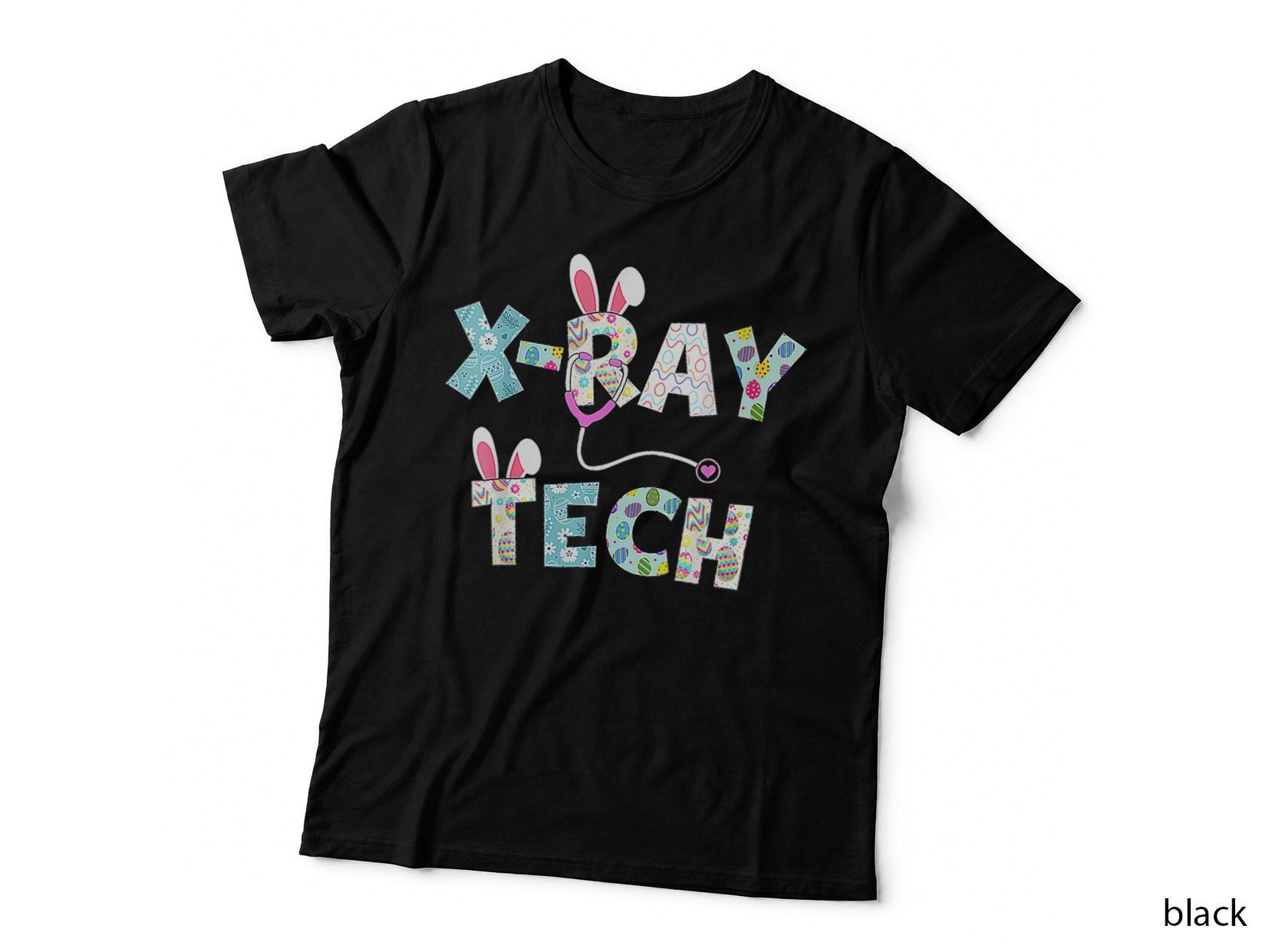 Cute Easter X Ray Tech RN Nurse Bunny Ears Happy Easter Eggs T-Shirt