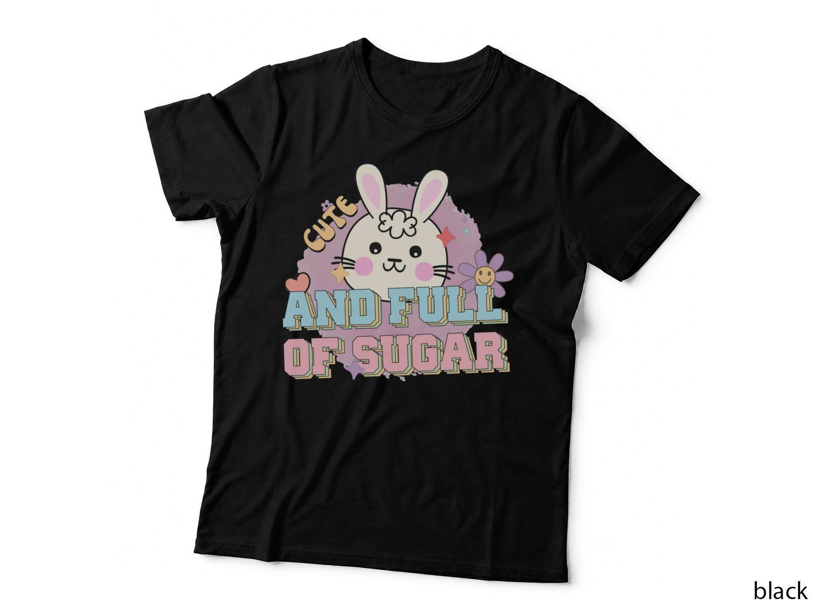 Cute and Full of Sugar Easter T-Shirt, Kawaii Bunny with Pastel Colors Graphic