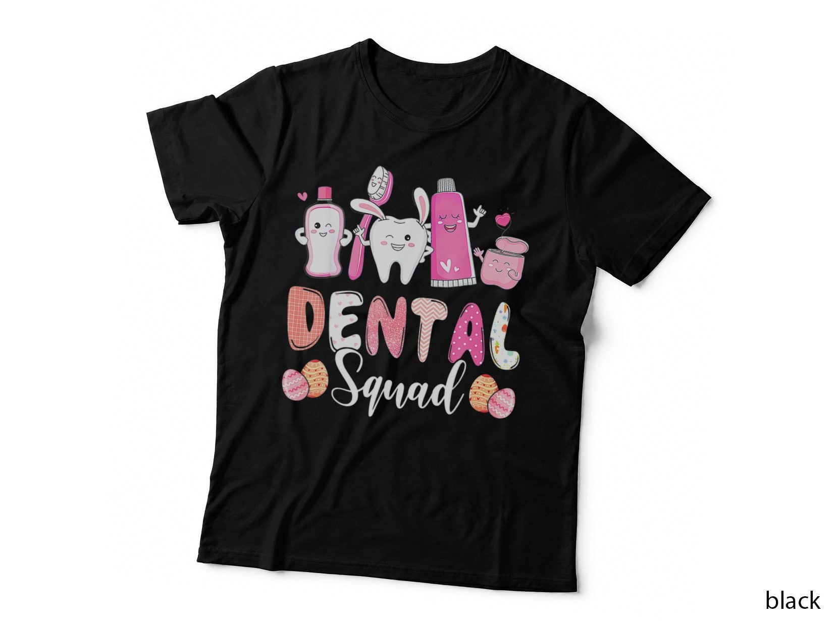 Dental Squad Tooth Bunny Easter Eggs Love Dentist Easter Day T-Shirt