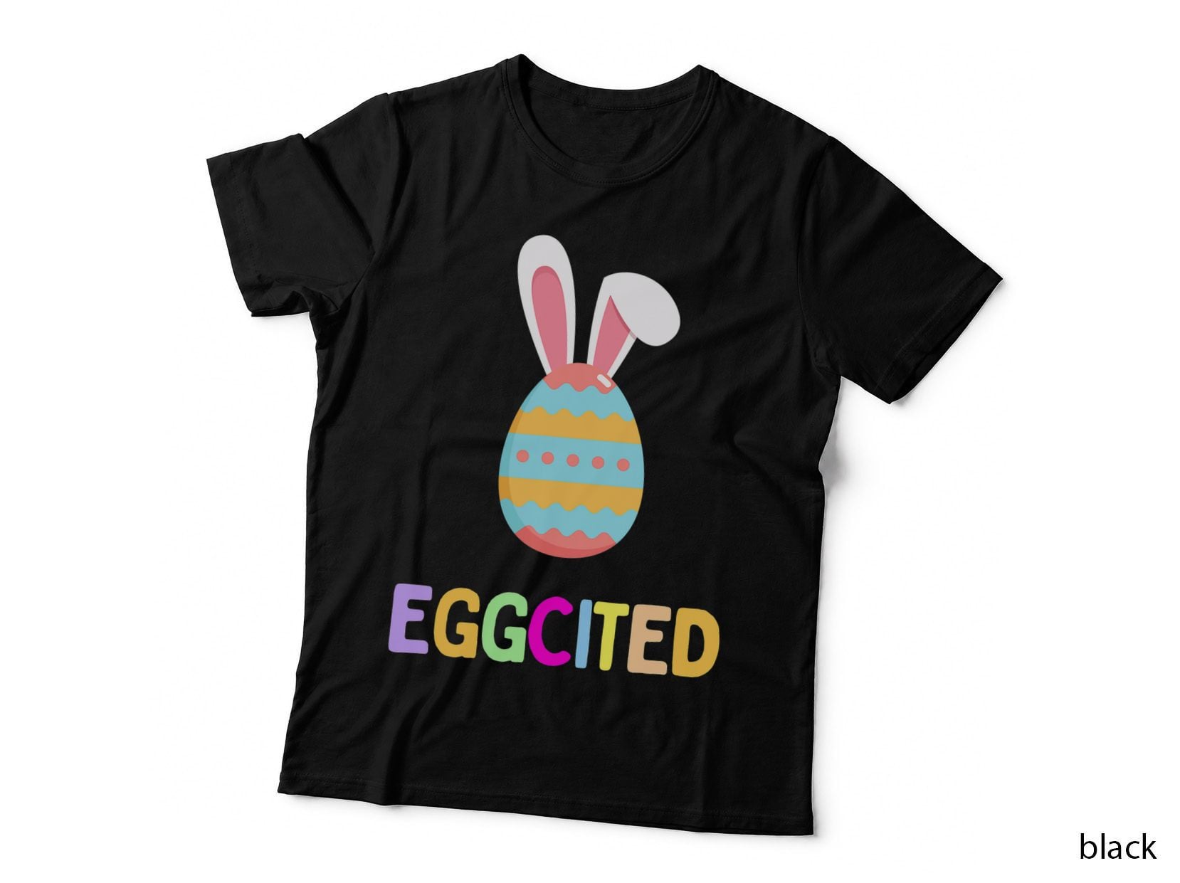 Eggcited for Easter, Funny Easter Egg with Easter Bunny Ears T-Shirt
