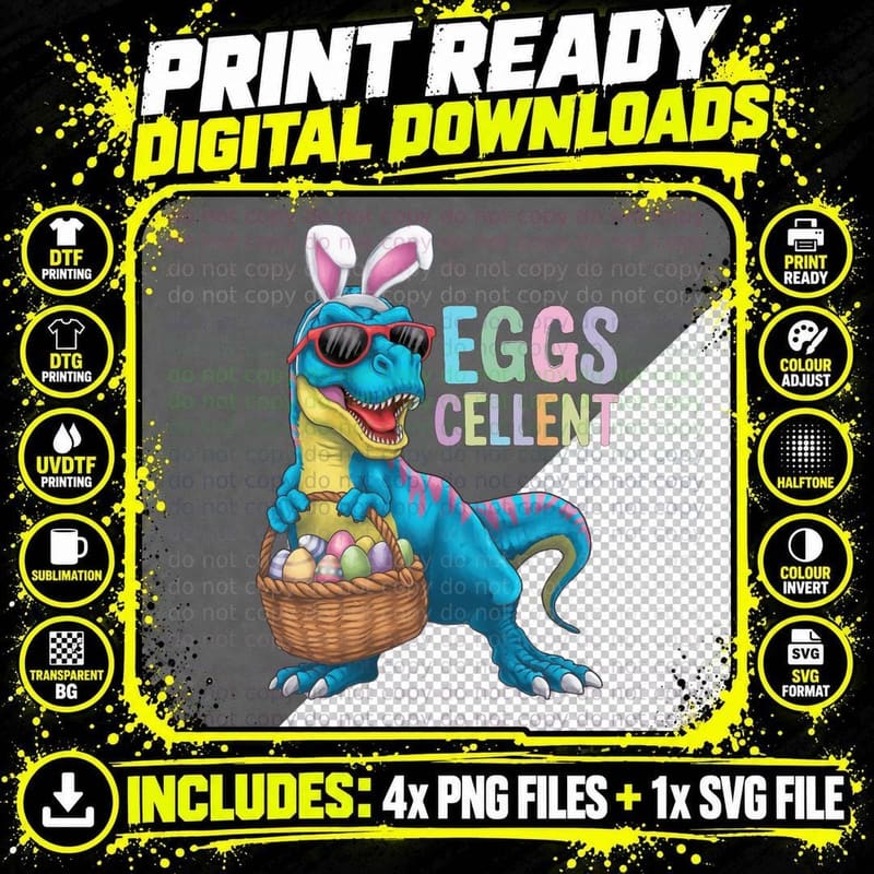 Eggs Cellent Easter T-Shirt, Dinosaur Wearing Bunny Ears Png SVG Digital Bundle