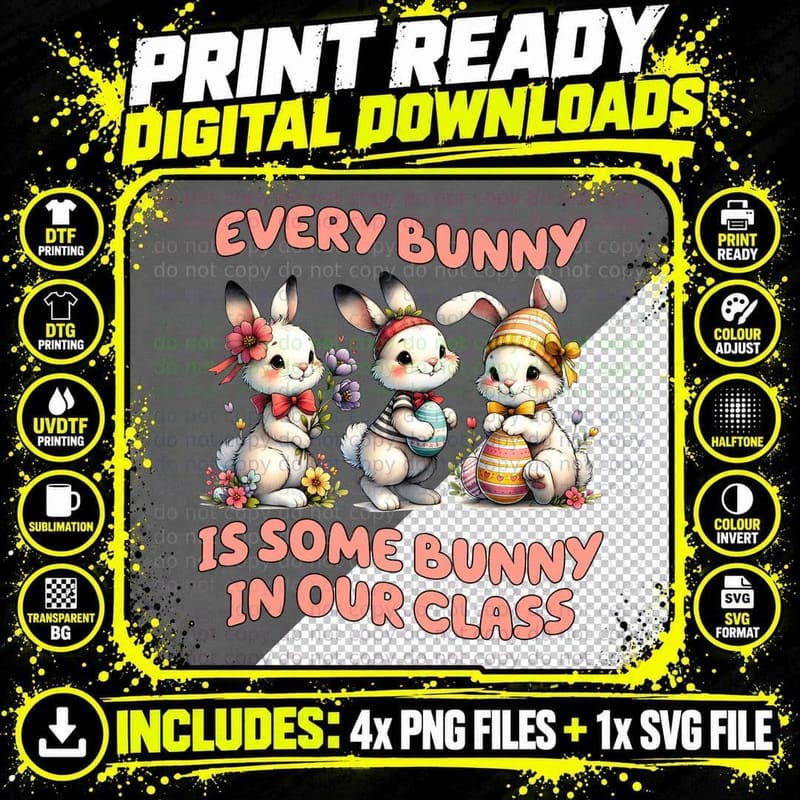 Every Bunny Is Some Bunny in Our Class Teacher T-Shirt Png SVG Digital Bundle