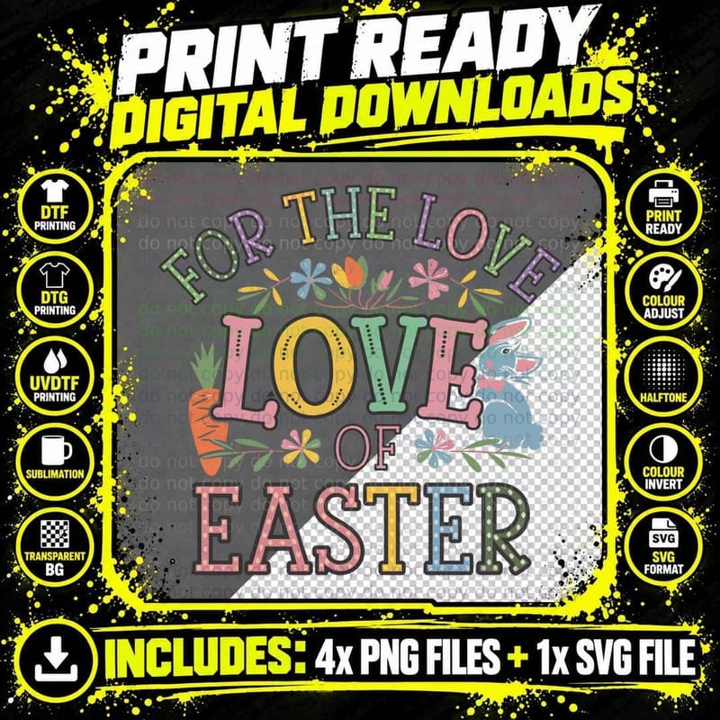 For the Love of Easter T-Shirt, Easter Bunny Carrot Png SVG Digital Bundle