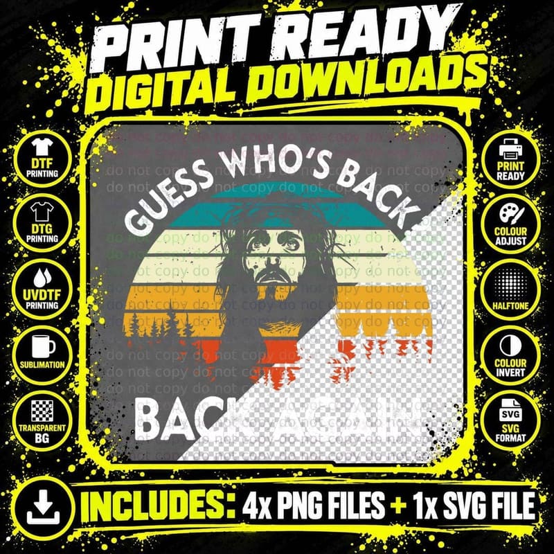Guess Who's Back Again Easter Day Jesus Christian T-Shirt Png SVG Digital Bundle