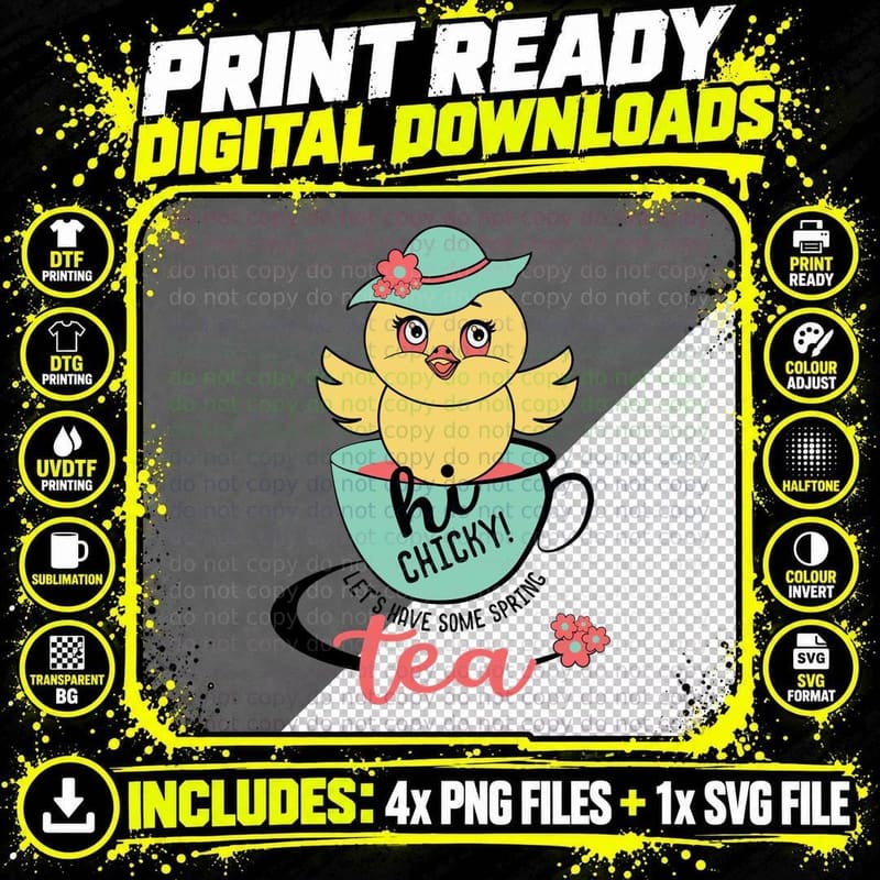 Hi Chicky! Let's Have Some Spring Tea Easter T-Shirt Png SVG Digital Bundle