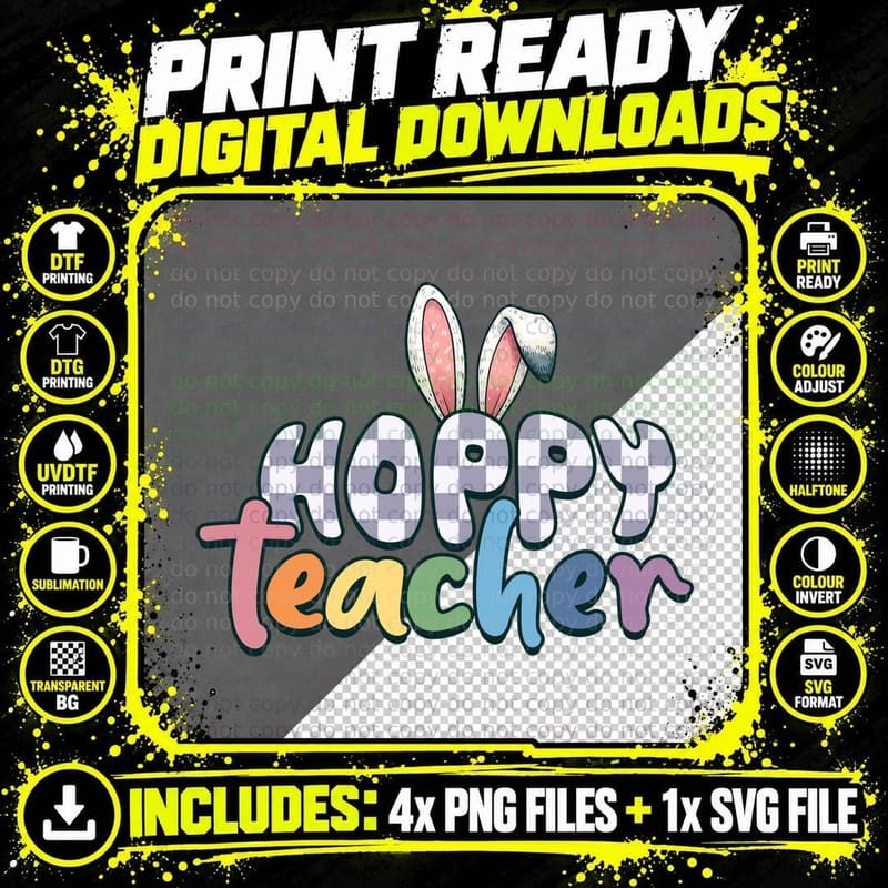 Hoppy Teacher Easter T-Shirt, Easter Bunny Ears on Png SVG Digital Bundle