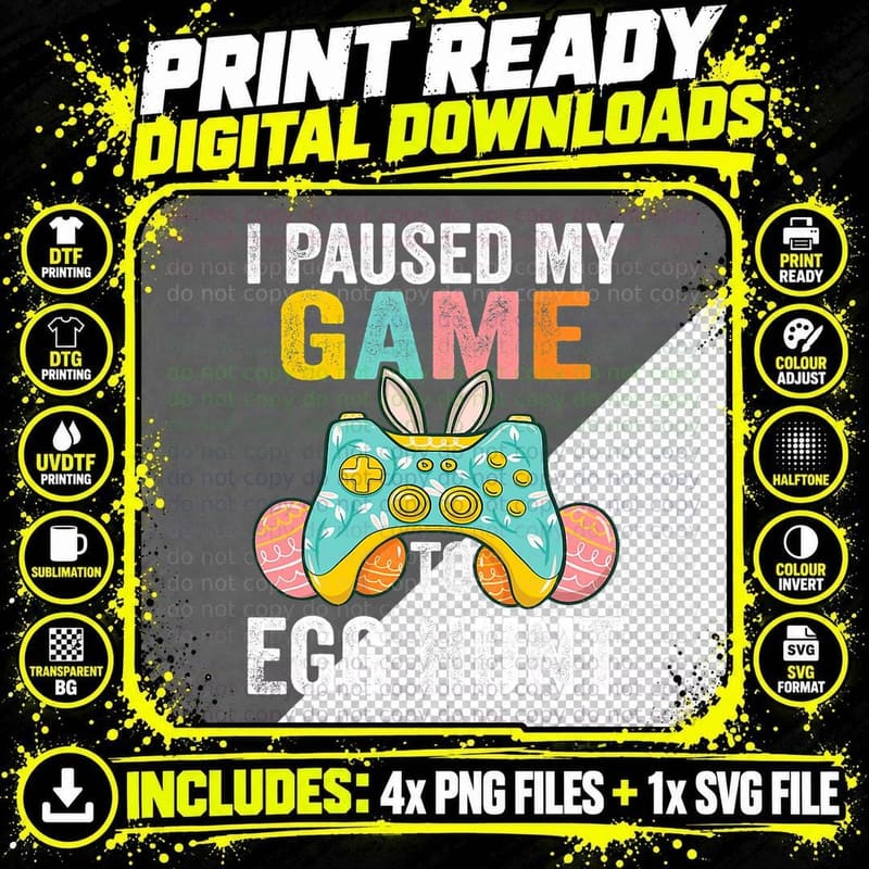 I Paused My Game to Egg Hunt Easter Funny Gamer Boys Png SVG Digital Bundle