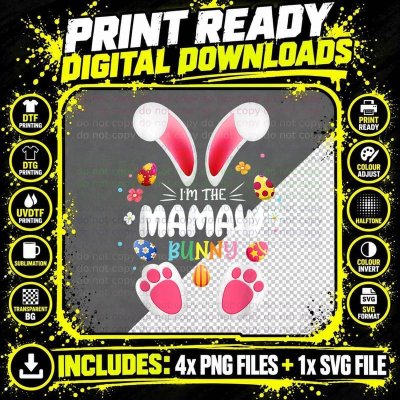 I'm the Mamaw Bunny Matching Family Happy Easter Day Png SVG Digital Bundle
