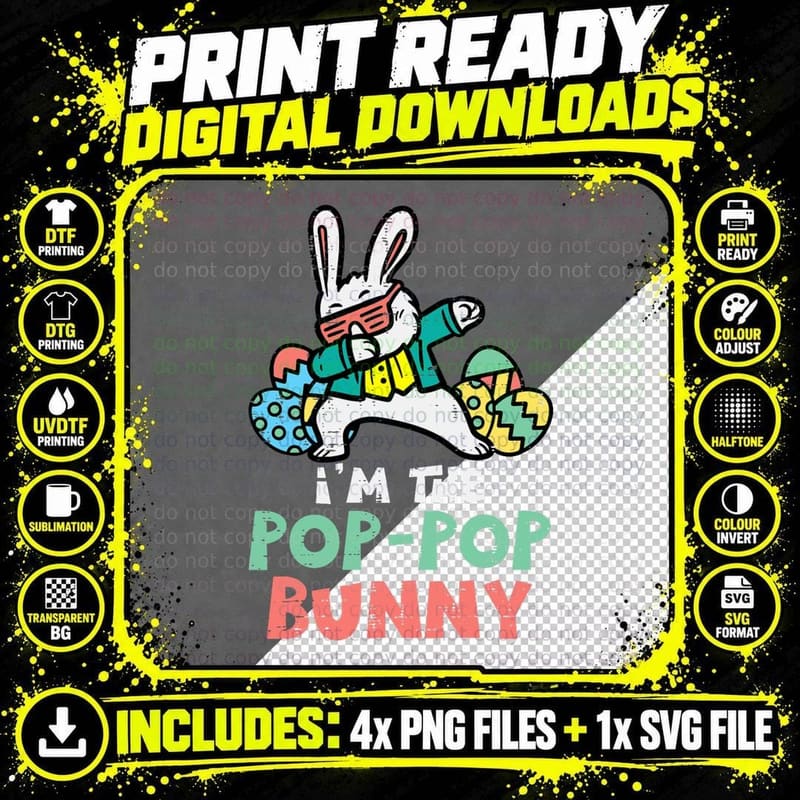 I'm the Pop Bunny Dab Cute Easter Grandpa Paw Men T-Shirt Png SVG Digital Bundle