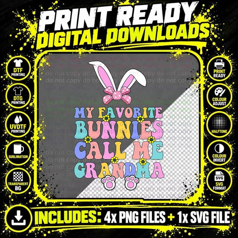 My Favorite Bunnies Call Me Grandma Easter Day Women Png SVG Digital Bundle