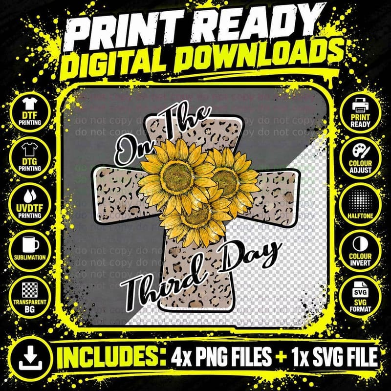 On the Third Day Easter T-Shirt, Sunflowers on Leopard Png SVG Digital Bundle