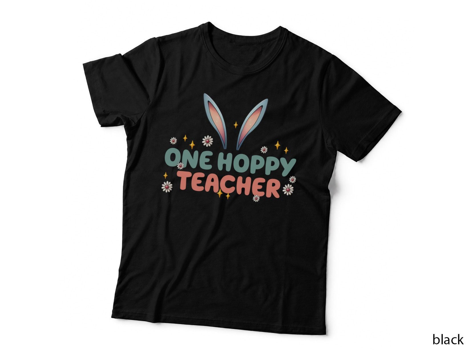 One Hoppy Teacher Easter T-Shirt, Easter Bunny Ears with Flowers Graphic Tee