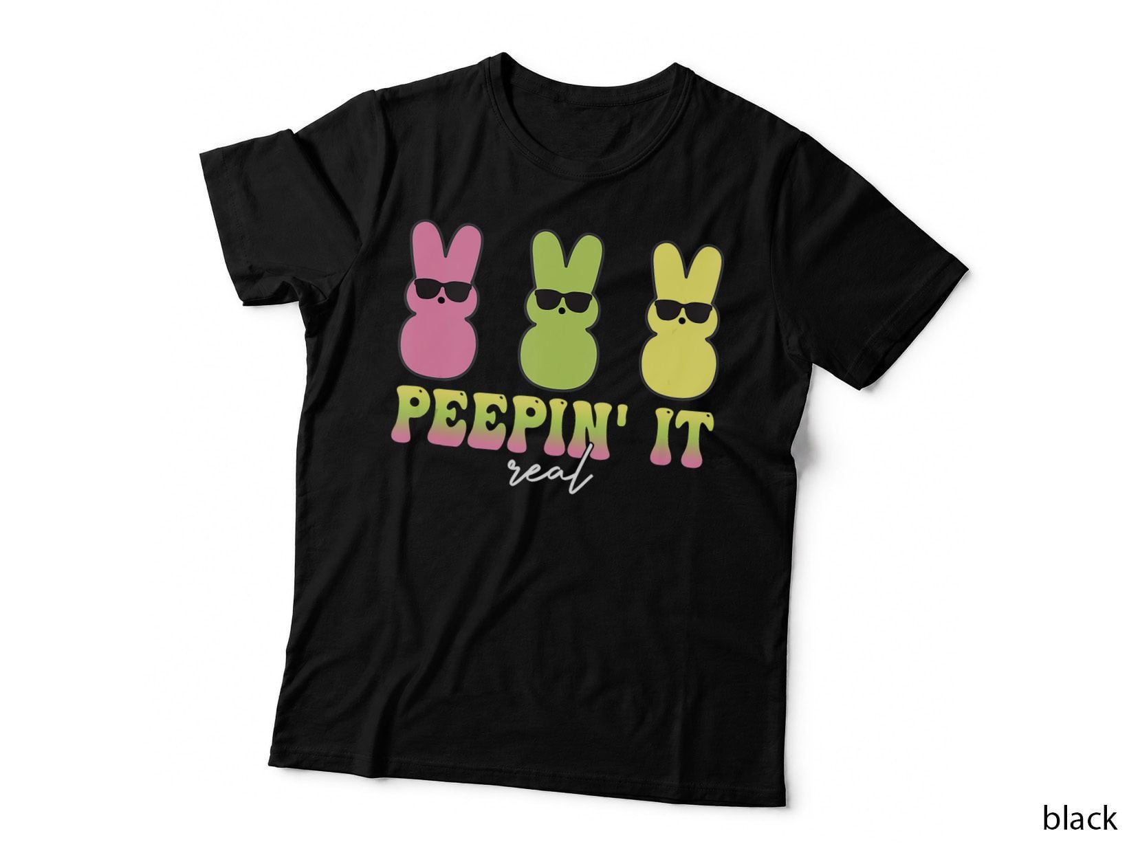 Peepin It Real Shirt Happy Easter Bunny Egg Hunt Funny, Holiday Gift T-Shirt