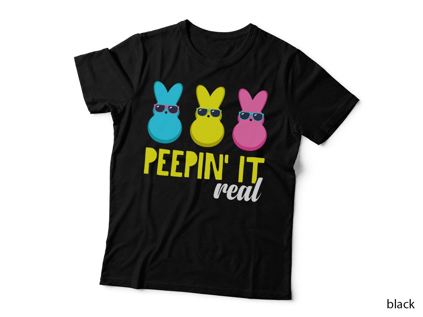 Peepin It Real T Shirt Happy Easter Bunny Egg Hunt Funny T-Shirt