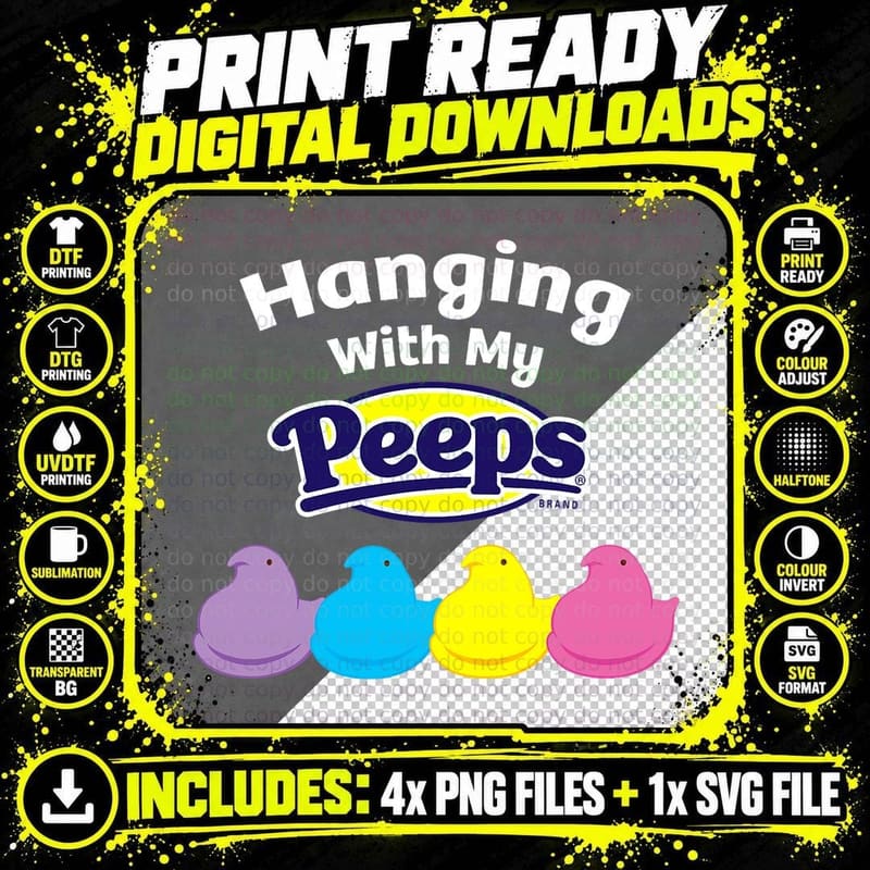 Peeps Easter Hanging with My Peeps T-Shirt Png SVG Digital Bundle