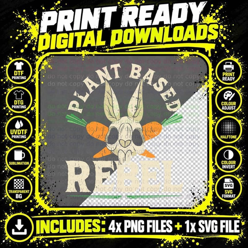 Plant Based Rebel Vegan Vegetarian Bunny T-Shirt Png SVG Digital Bundle
