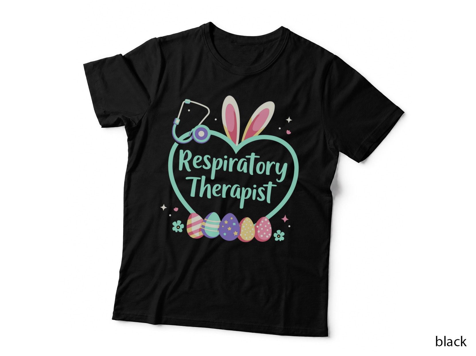 Respiratory Therapist Tshirts, Nurse, Easter Egg, Stethoscope T-Shirt