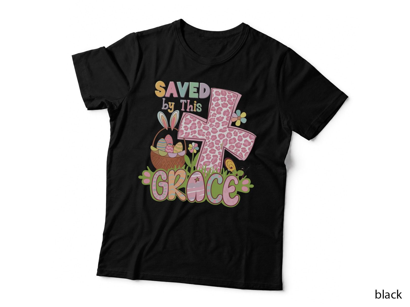 Saved by This Grace Easter T-Shirt, Easter-Themed Cross with Eggs and Graphic