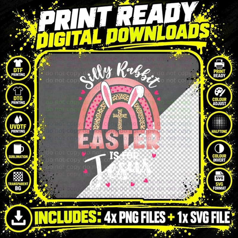 Silly Rabbit Easter Is for Jesus Christian Bunny Easter Png SVG Digital Bundle