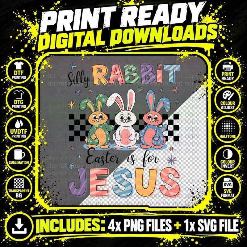 Silly Rabbit Easter Is for Jesus Easter T-Shirt Png SVG Digital Bundle