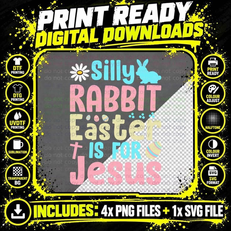 Silly Rabbit Easter Is for Jesus Toddler Kids T-Shirt Png SVG Digital Bundle