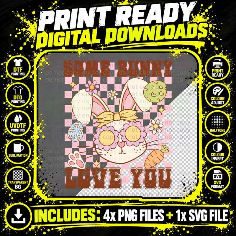 Some Bunny Love You Easter T-Shirt Png SVG Digital Bundle