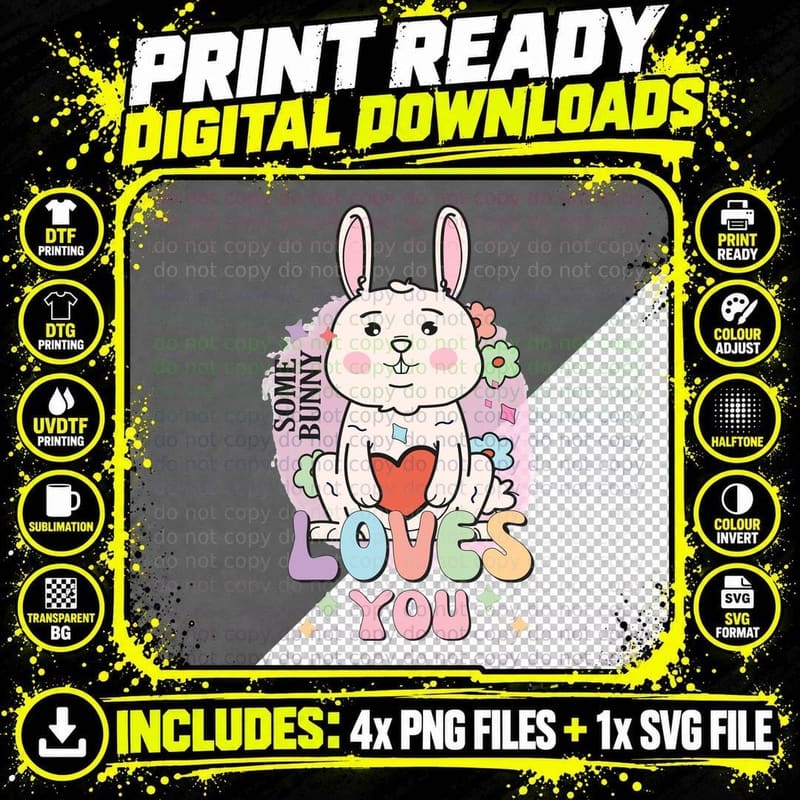 Some Bunny Loves You Easter T-Shirt Png SVG Digital Bundle
