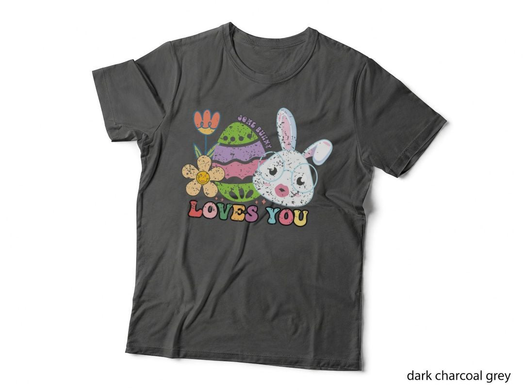 Some Bunny Loves You Easter T-Shirt, Easter Bunny with Eggs and Flowers Graphic