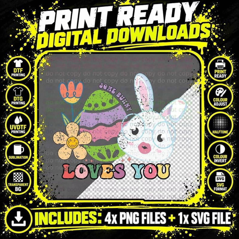 Some Bunny Loves You Easter T-Shirt Png SVG Digital Bundle