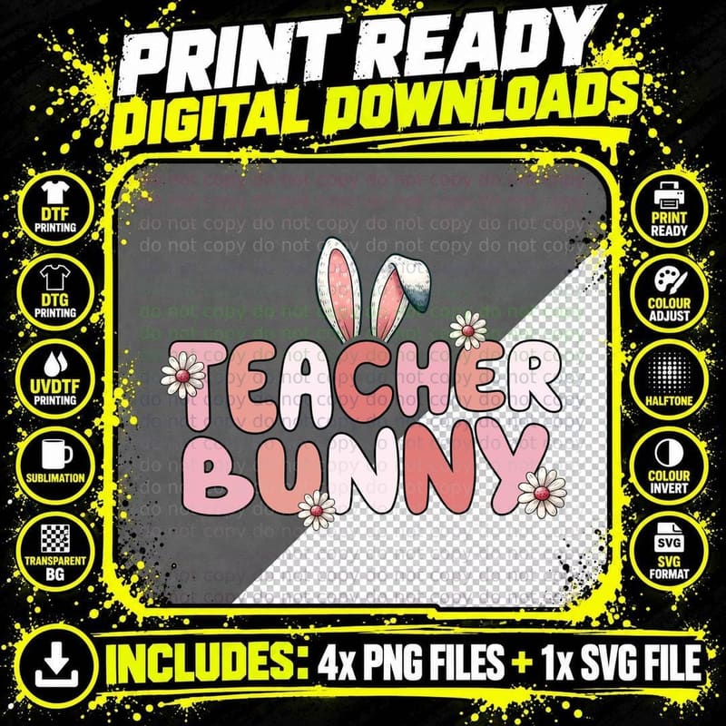 Teacher Bunny Easter T-Shirt, Easter Bunny Ears with Png SVG Digital Bundle