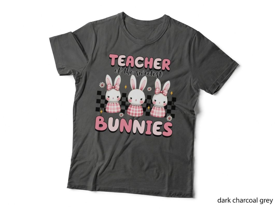 Teacher of the Sweetest Bunnies Easter T-Shirt, Adorable Bunnies in Pink