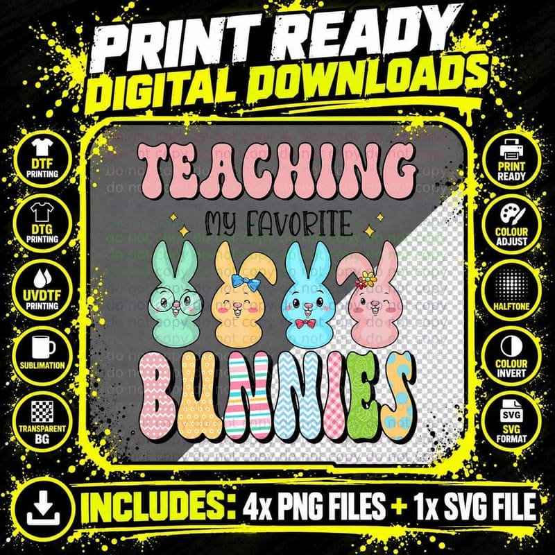 Teaching My Favorite Bunnies Easter Day Funny Teacher Png SVG Digital Bundle