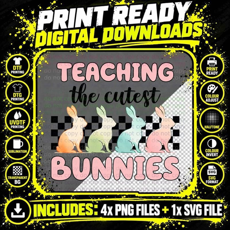 Teaching the Cutest Bunnies Easter T-Shirt Png SVG Digital Bundle