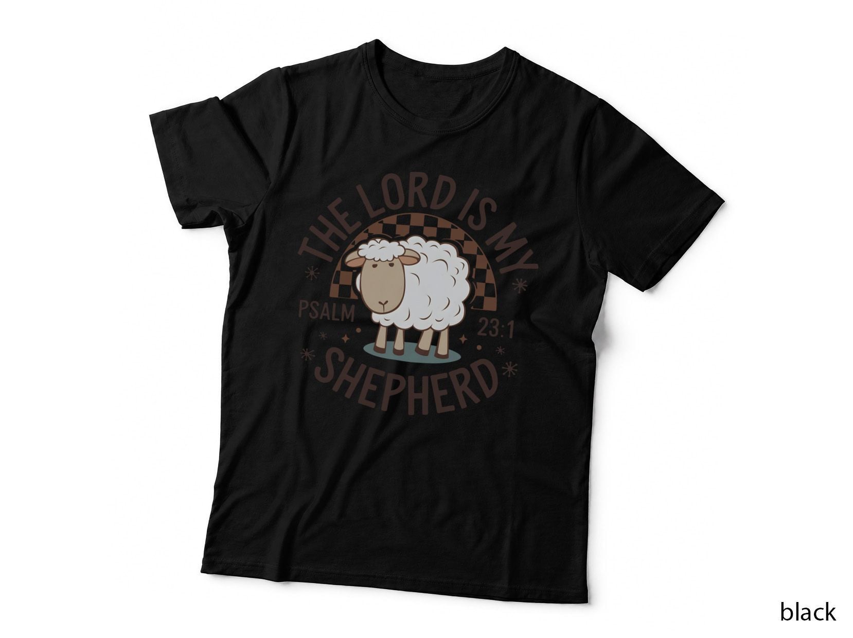 The Lord Is My Shepherd Psalm 23 1 Easter T-Shirt