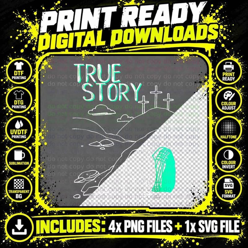 True Story Easter Christian Empty Tomb Jesus Is Risen Png SVG Digital Bundle