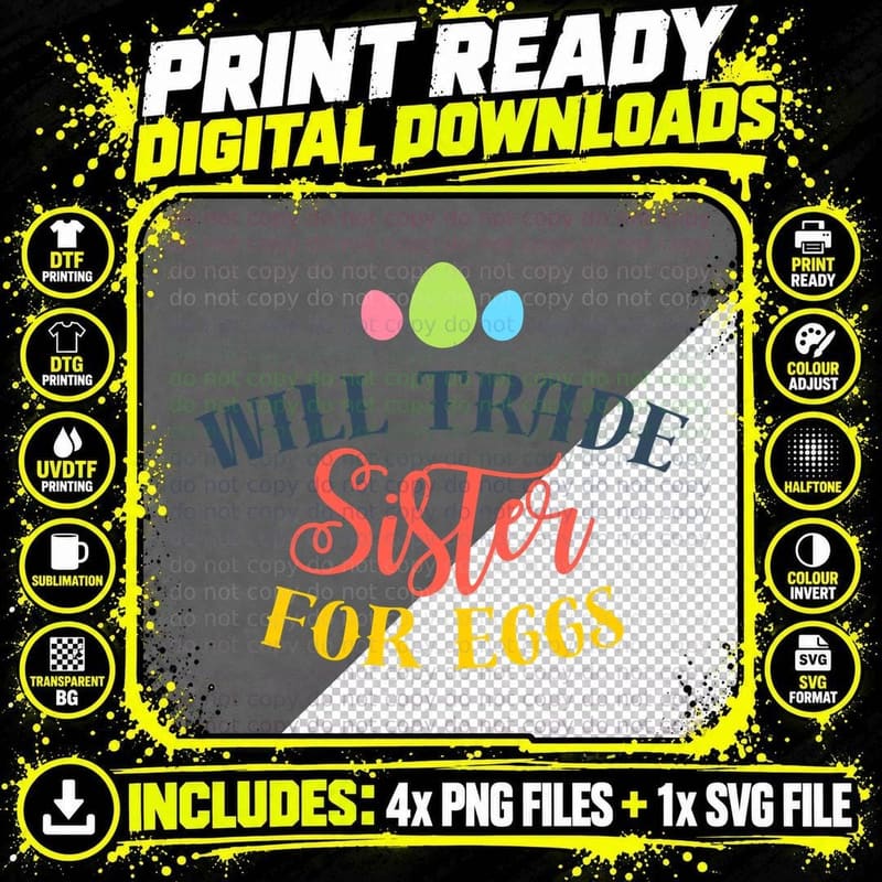 Will Trade Sister for Eggs T-Shirt Png SVG Digital Bundle