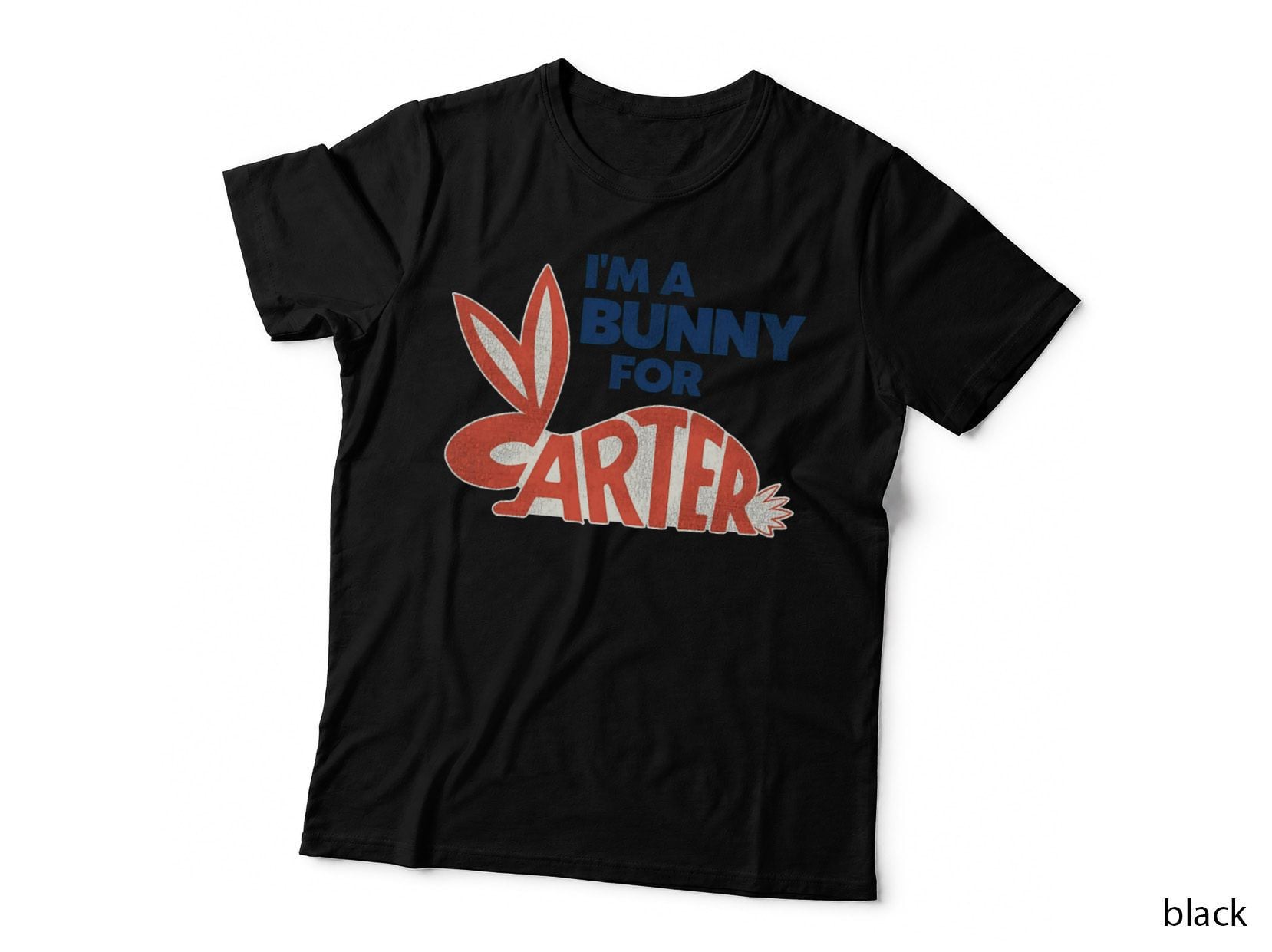 I'm a Bunny for Carter T-Shirt