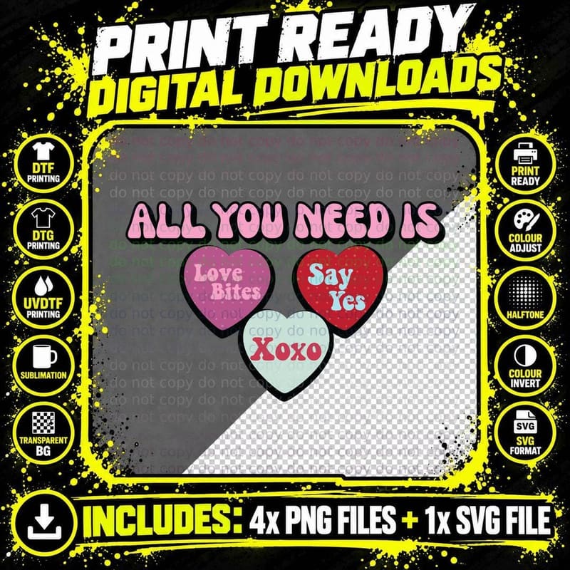 All You Need Is Love Bites Say Yes XOXO Candy Hearts Png SVG Digital Bundle