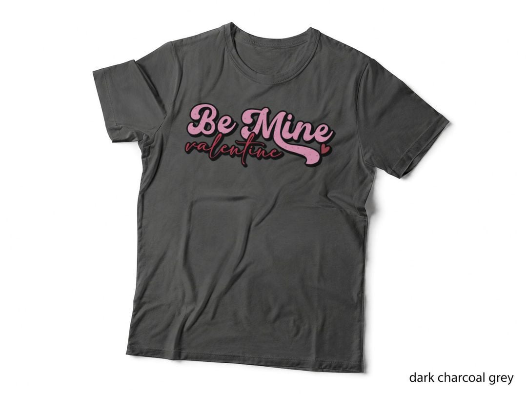 Be Mine Valentine Pink Script Heart Romantic T-Shirt