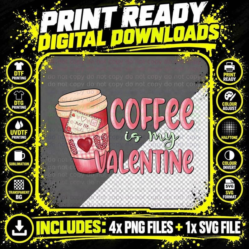 Coffee Valentine Is My Cup Heart Text Pink Cute T-Shirt Png SVG Digital Bundle
