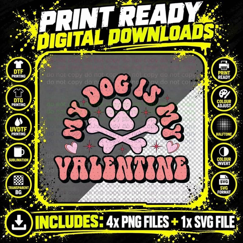 Dog Is My Valentine Paw with Bones Graphic Pink Text Png SVG Digital Bundle